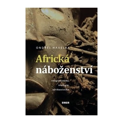 Africká náboženství - Ondřej Havelka