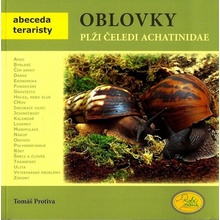 Oblovky plži čeledi achatinidae - Abeceda teraristy - Protiva Tomáš