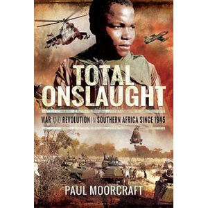 Total Onslaught | Paul Moorcraft (ISBN: 9781526704887)