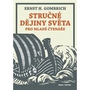 Knihy Stručné dějiny světa pro mladé čtenáře - Gombrich Ernst Hans