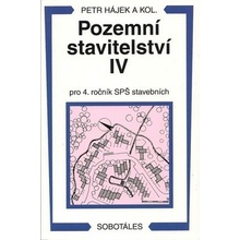 Pozemní stavitelství IV pro 4. ročník SPŠ stavebních - Petr Hájek a kol.