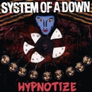SYSTEM OF A DOWN - HYPNOTIZE LP