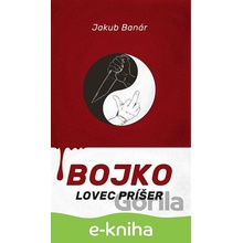 Bojko – lovec príšer - Jakub Banár