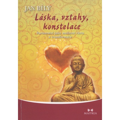 Láska, vztahy, konstelace - Jan Bílý