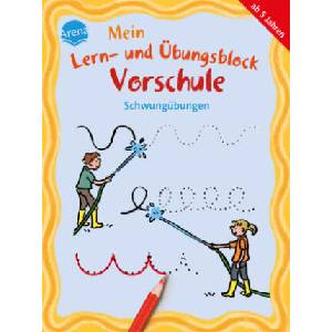 Mein Lern- und Übungsblock Vorschule. Schwungübungen | Edith Thabet, Angela Fischer-Bick, Angela Fischer-Bick, Hela Woernle (ISBN: 9783401718316)
