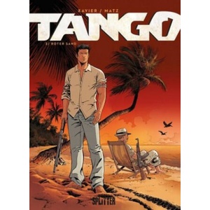 Tango. Band 2 | Matz, Philippe Xavier (ISBN: 9783962191559)