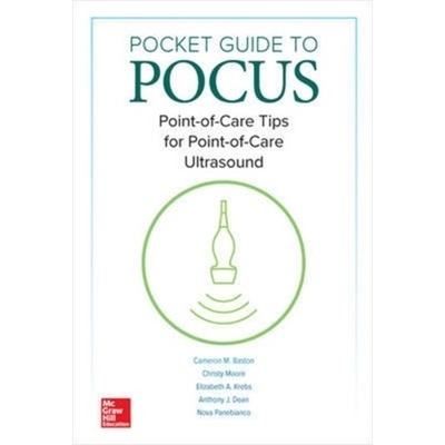 Pocket Guide to POCUS: Point-of-Care Tips for Point-of-Care Ultrasound