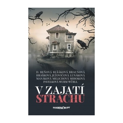 V zajatí strachu Kolektív autoriek
