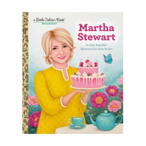 Martha Stewart: A Little Golden Book Biography (ISBN: 9780593710241)