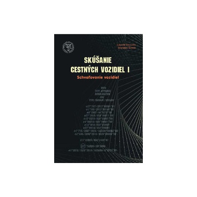 Skúšanie cestných vozidiel 1 - schvaľovanie vozidiel