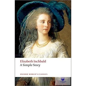 Simple Story | Elizabeth Inchbald (ISBN: 9780199554720)