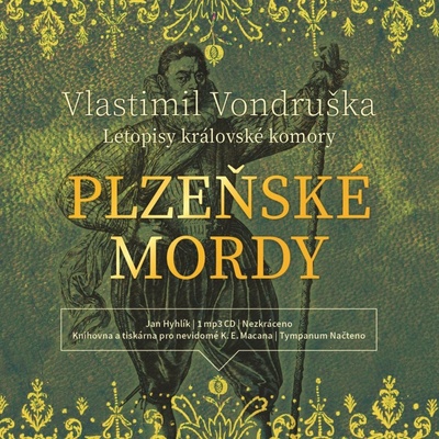 Plzeňské mordy - Letopisy královské komory - Vondruška - Hyhlík Jan