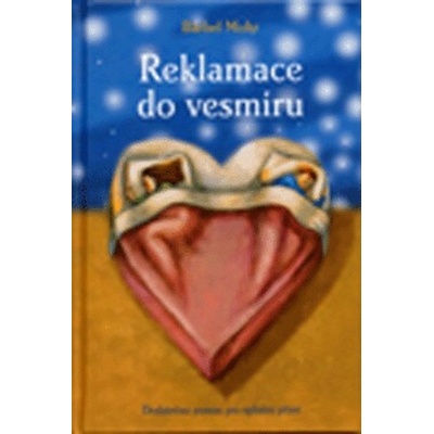 Mohr Bärbel - Reklamace do vesmíru