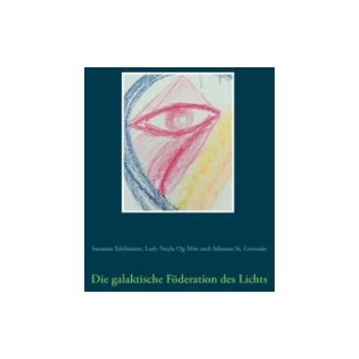galaktische Foederation des Lichts | Lady Nayla Og-Min, Adamus St. Germain