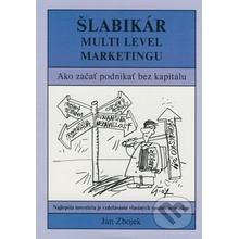 Šlabikár - Multi level marketingu - Zbojek Ján