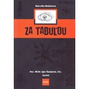 Za tabuľou