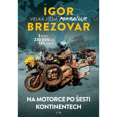 Igor Brezovar Velká jízda pokračuje