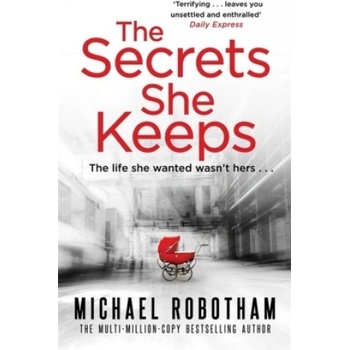 The Secrets She Keeps - Michael Robotham