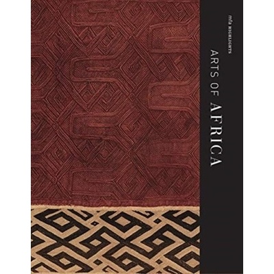 Mfa Highlights: Arts of Africa Gunsch Kathryn