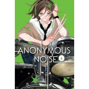 Anonymous Noise, Vol. 6 | Ryoko Fukuyama (ISBN: 9781421594255)