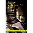 Knihy Noc, kdy Frankenstein četl Quijota - Tajný život knih - Posteguillo Santiago