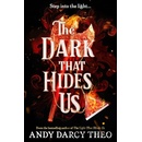 The Dark That Hides Us