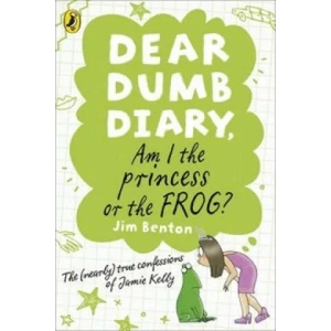 Dear Dumb Diary: Am I the Princess or the Frog? | Jim Benton (2011)