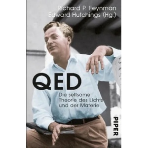 QED | Richard P. Feynman, Edward Hutchings, Siglinde Summerer, Gerda Kurz (ISBN: 9783492313162)