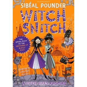 Witch Snitch | Sibeal Pounder (ISBN: 9781408892046)