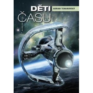 Děti času | Adrian Tchaikovsky (2018)