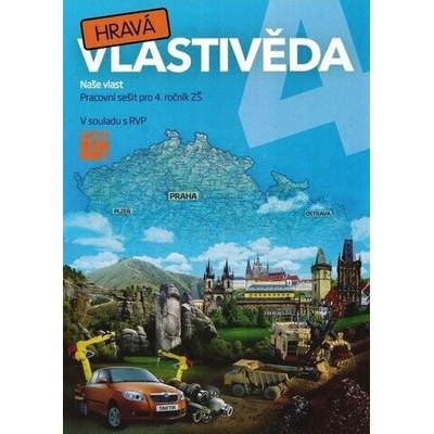 Hravá vlastivěda 4 - Naše vlast - pracovní sešit