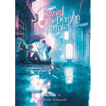 Image 1 of Sword of the Demon Hunter: Kijin Gentosho (Light Novel) Vol. 11