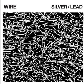 Wire - Silver / Lead (LP) (5024545773316)