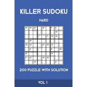 Killer Sudoku Hard 200 Puzzle With Solution Vol 1: Advanced Puzzle Book, hard, 9x9, 2 puzzles per page | Tewebook Sumdoku (ISBN: 9781701206823)