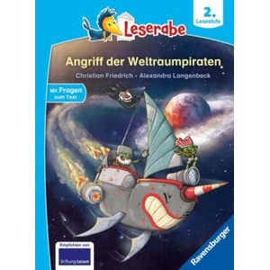 Angriff der Weltraum-Piraten - Leserabe ab Klasse 2 - Erstlesebuch für Kinder ab 7 Jahren | Alexandra Langenbeck (ISBN: 9783473462834)