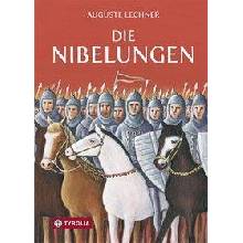 Die Nibelungen - Lechner, Auguste