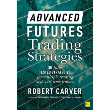 Image 1 of Advanced Futures Trading Strategies | Robert Carver