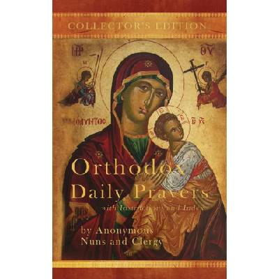 Orthodox Daily Prayers | Anonymous Nuns and Clergy