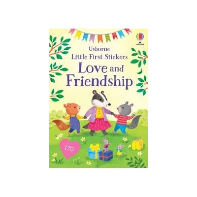 Little First Stickers Love and Friendship - Holly Bathie