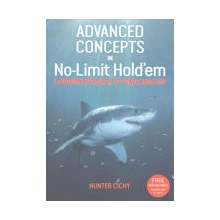 Advanced Concepts in No-Limit Hold'em - A Modern Approach to Poker Analysis Cichy HunterPaperback