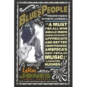 Blues People | Imamu Amiri Baraka (2002)