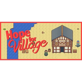 Cloaz Studio Hope for Village (PC)