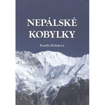 Nepálské kobylky - Kamila Holásková