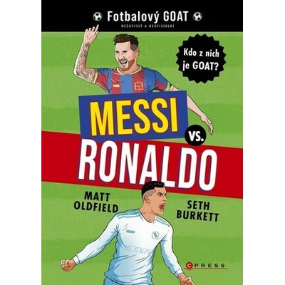 Messi vs. Ronaldo: Kdo z nich je GOAT?