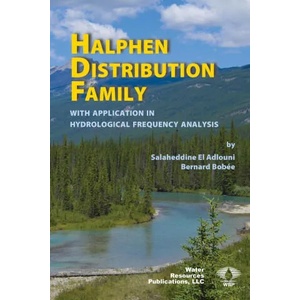 Halphen Distribution Family | Bernard Bobée (ISBN: 9781887201902)