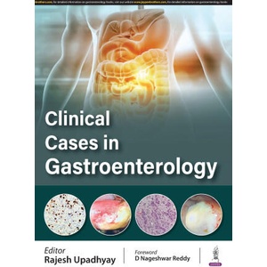 Clinical Cases in Gastroenterology | Rajesh Upadhyay (2024)