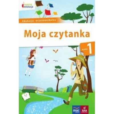 Moja czytanka klasa 1