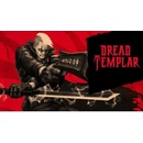 Dread Templar