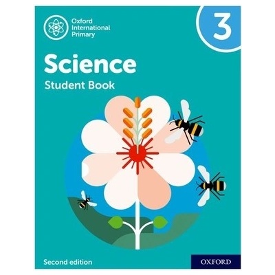 Oxford International Primary Science Second Edition: Student Book 3