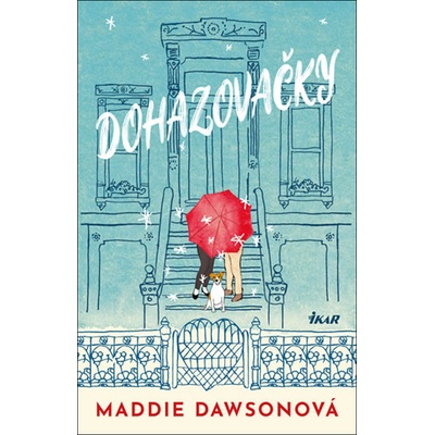 Dohazovačky - Maddie Dawsonová